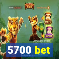 5700 bet